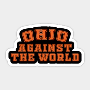 Ohio Against The World Funny Football Lovers Sticker